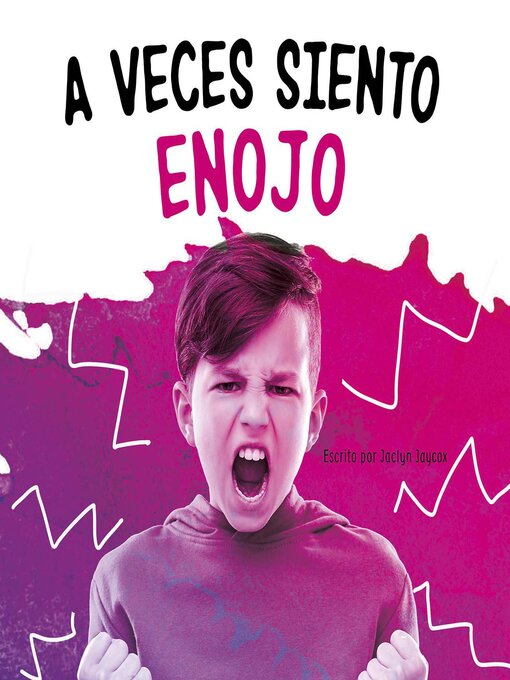 Title details for A veces siento enojo by Jaclyn Jaycox - Available